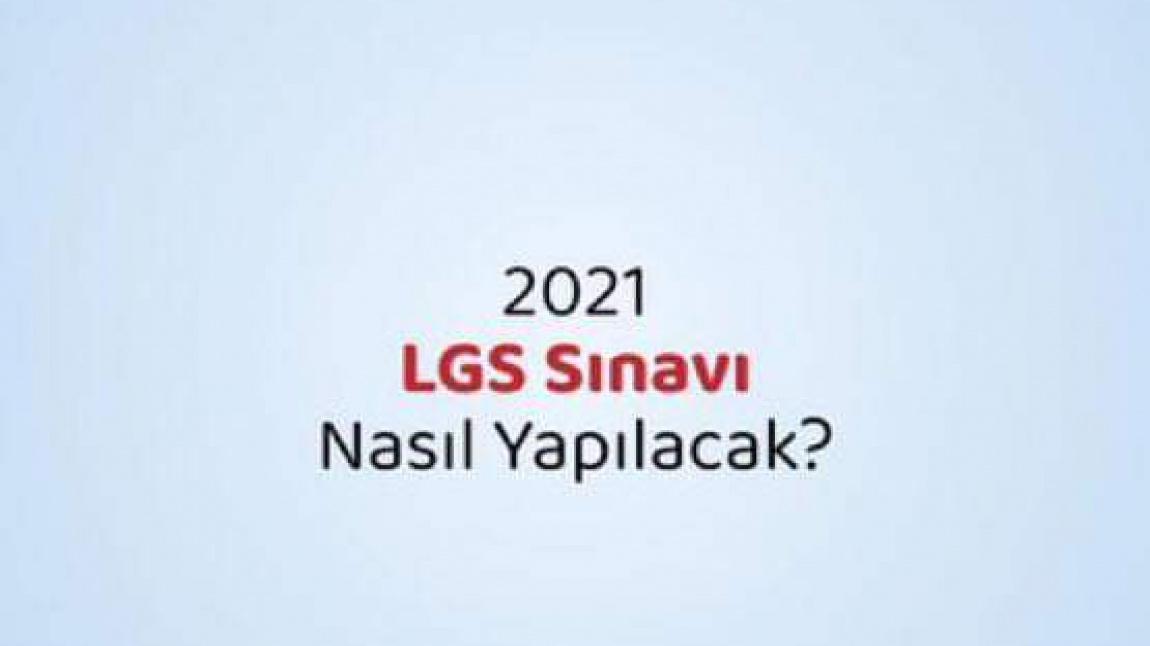 2021 LGS SINAVI HAKKINDA 